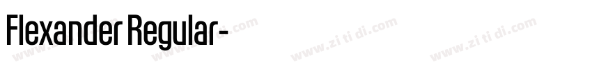 Flexander Regular字体转换 Flexander Regular字体转换